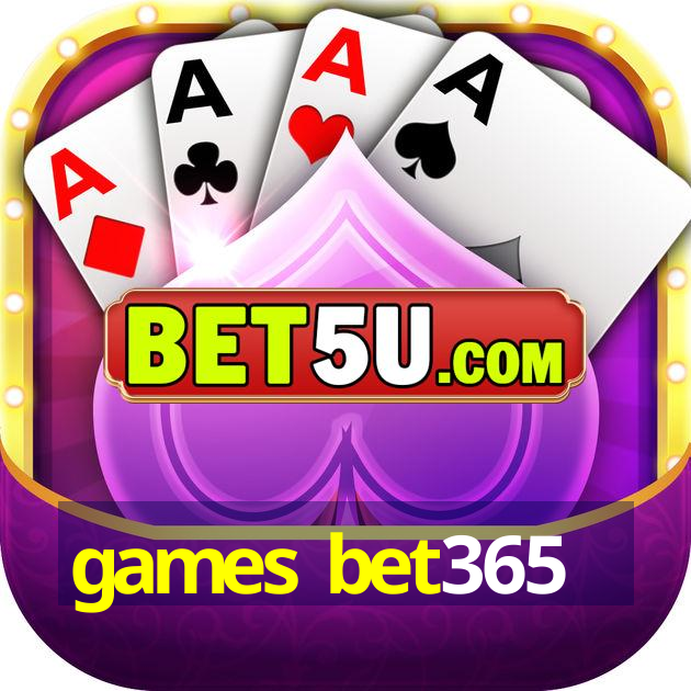 games bet365